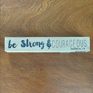 Inspirational Be Strong & Courageous Wall Decor